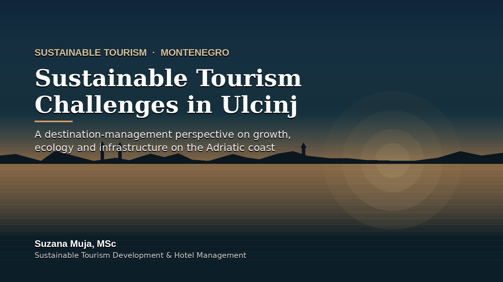 Sustainable Tourism in Ulcinj Montenegro: 5 Challenges Nobody's Talking About